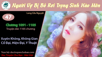 [HV] Người Vợ Bị Bỏ Rơi Trọng Sinh Hào Môn: Thiên Kim Quật Khởi